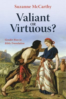 Suzanne McCarthy, Jay Frankel - Valiant or Virtuous?, Häftad