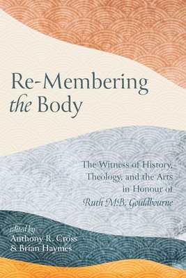 Re-Membering the Body 1