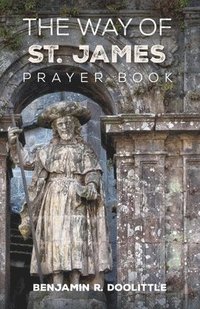 bokomslag Way of St. James Prayer Book