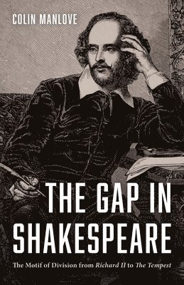 The Gap in Shakespeare 1