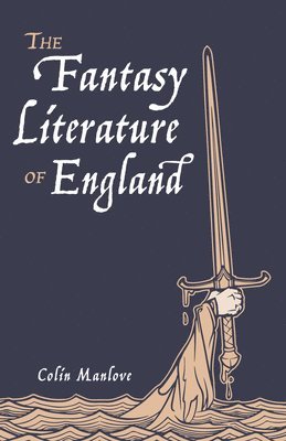 bokomslag The Fantasy Literature of England