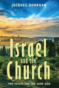 bokomslag Israel and the Church