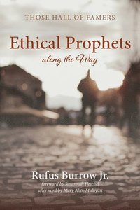 bokomslag Ethical Prophets along the Way