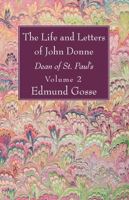 bokomslag Life and Letters of John Donne, Vol II