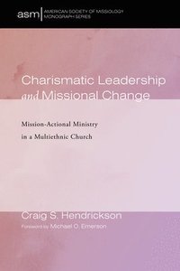 bokomslag Charismatic Leadership and Missional Change