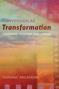 bokomslag Conversion as Transformation