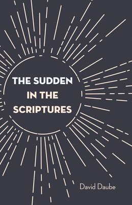 bokomslag The Sudden in the Scriptures