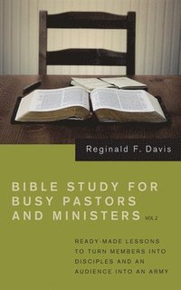 bokomslag Bible Study for Busy Pastors and Ministers, Volume 2