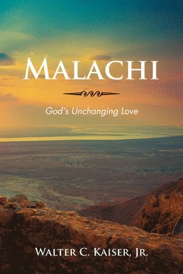 Walter C Kaiser Jr - Malachi, Häftad