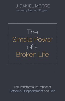 Simple Power of a Broken Life