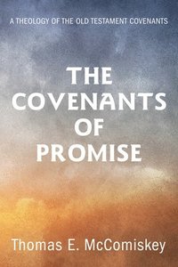 bokomslag The Covenants of Promise