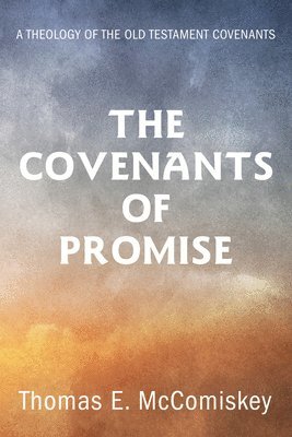 bokomslag The Covenants of Promise