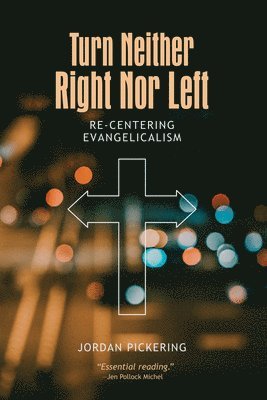 bokomslag Turn Neither Right Nor Left