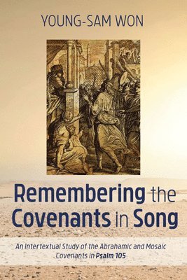 Remembering the Covenants in Song 1