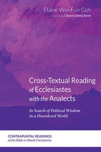 bokomslag Cross-Textual Reading of Ecclesiastes with the Analects