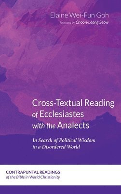 Cross-Textual Reading of Ecclesiastes with the Analects 1