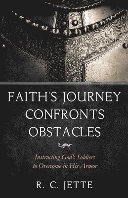 Faith's Journey Confronts Obstacles 1