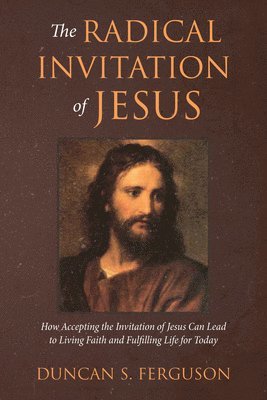The Radical Invitation of Jesus 1