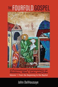 bokomslag Fourfold Gospel, Volume 1