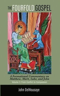 bokomslag Fourfold Gospel, Volume 3