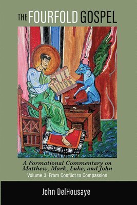 Fourfold Gospel, Volume 3