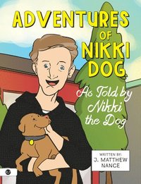 bokomslag Adventures of Nikki Dog