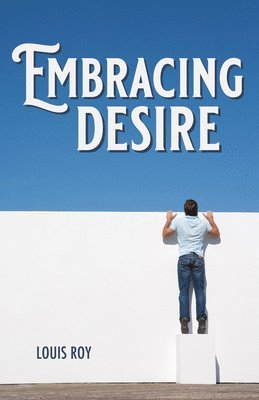 Embracing Desire 1