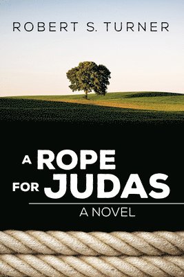 bokomslag A Rope for Judas