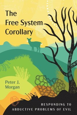 Peter J Morgan, Peter J. Morgan - Free System Corollary, Inbunden