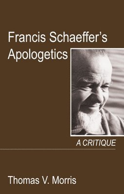 bokomslag Francis Schaeffer's Apologetics