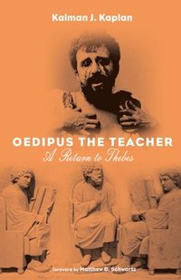 bokomslag Oedipus The Teacher