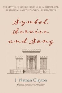 bokomslag Symbol, Service, and Song