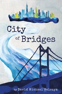 bokomslag City of Bridges
