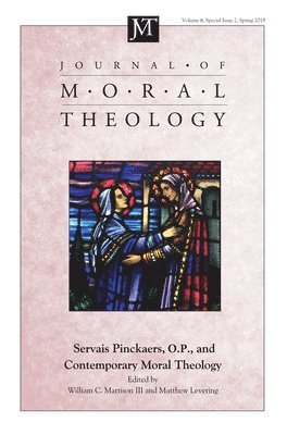 Journal of Moral Theology, Volume 8, Special Issue 2 1