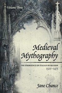 bokomslag Medieval Mythography, Volume Three