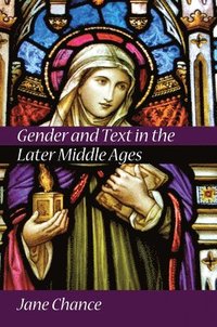 bokomslag Gender and Text in the Later Middle Ages