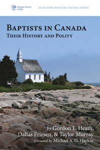 bokomslag Baptists in Canada