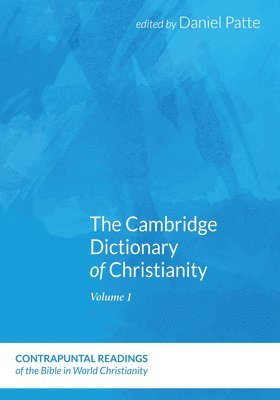 Daniel Patte - The Cambridge Dictionary of Christianity, Two Volume Set, Häftad