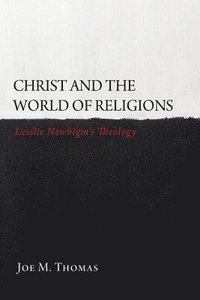 bokomslag Christ and the World of Religions