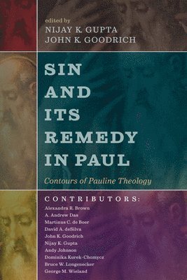 Sin and Its Remedy in Paul 1