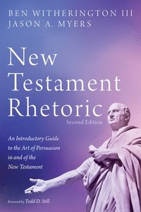 bokomslag New Testament Rhetoric, Second Edition