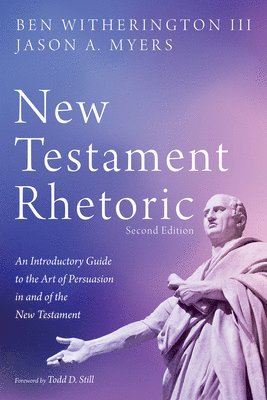 New Testament Rhetoric, Second Edition 1