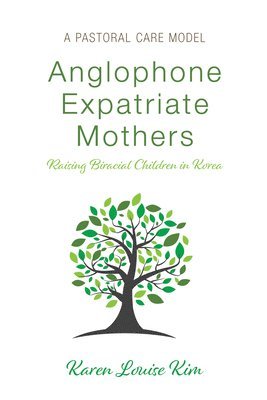 Anglophone Expatriate Mothers Raising Biracial Children in Korea 1