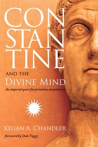 bokomslag Constantine and the Divine Mind