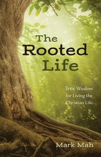 bokomslag Rooted Life