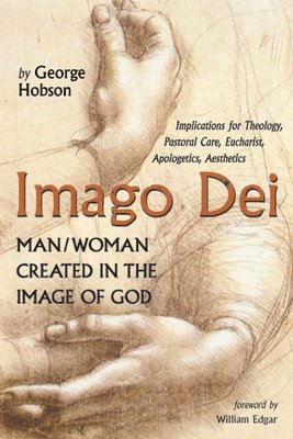 bokomslag Imago Dei: Man/Woman Created in the Image of God