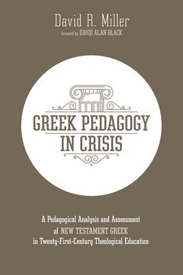 Greek Pedagogy in Crisis