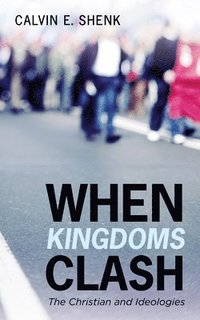 bokomslag When Kingdoms Clash