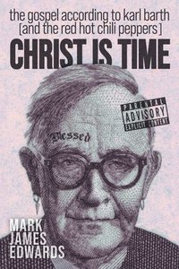bokomslag Christ Is Time
