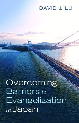 Overcoming Barriers to Evangelization in Japan 1